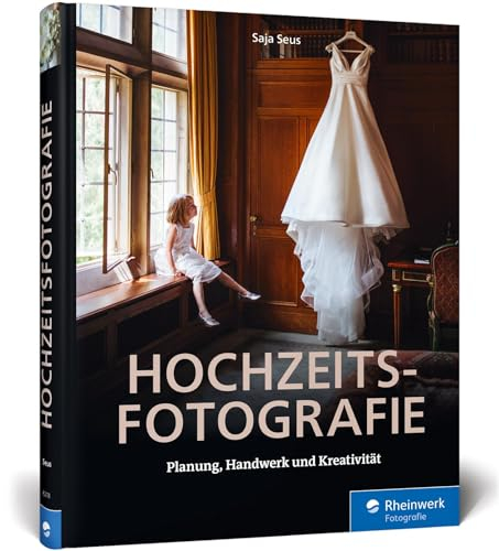 Hochzeitsfotografie: Perfekte Planung, professionelles Business, kreative Bilder