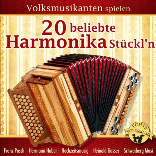 Volksmusikanten spielen 20 beliebte Harmonika Stückln